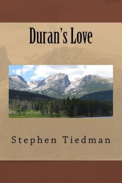 Cover for Stephen Tiedman · Duran's Love (Paperback Book) (2016)