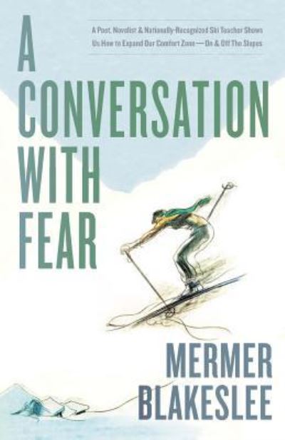 Cover for Mermer Blakeslee · A Conversation with Fear (Paperback Book) (2016)