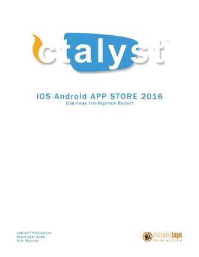 Cover for Tom Raycove · IOS Android App Store Report 2016 (Pocketbok) (2016)