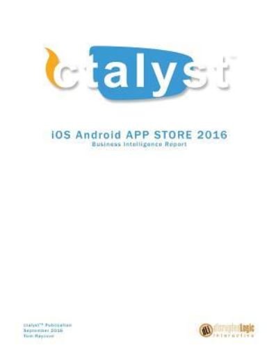 Cover for Tom Raycove · IOS Android App Store Report 2016 (Paperback Bog) (2016)
