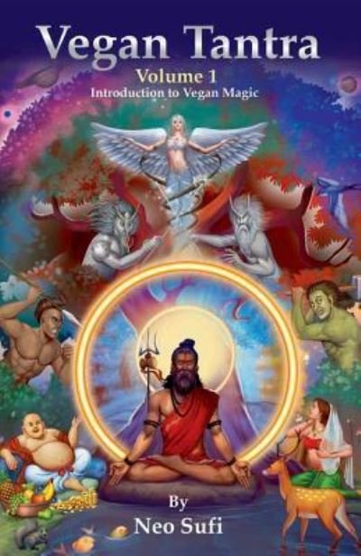 Cover for Neo Sufi · Vegan Tantra Volume 1 (Paperback Bog) (2016)