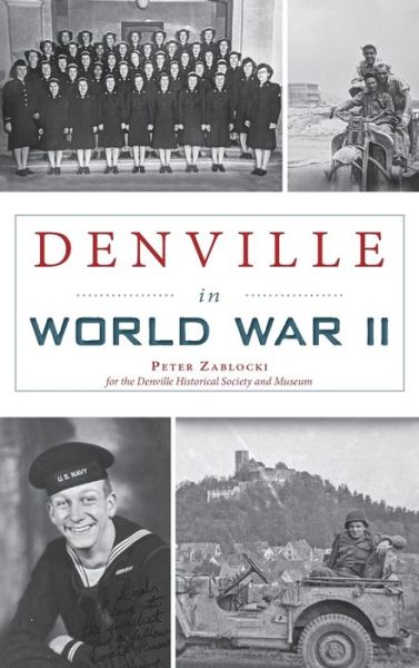 Cover for Peter Zablocki · Denville in World War II (Hardcover Book) (2021)