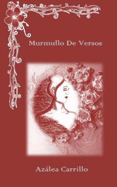 Cover for Azalea Carrillo · Murmullo De Versos (Paperback Book) (2017)