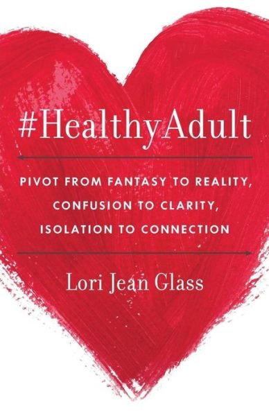 Cover for Lori Jean Glass · #HealthyAdult (Paperback Book) (2019)