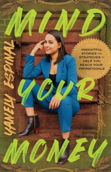 Cover for Yanely Espinal · Mind Your Money (Book) (2023)