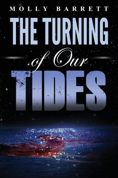 Cover for Molly Barrett · The Turning of Our Tides (Paperback Book) (2017)