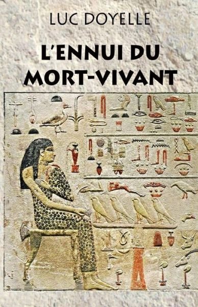 Cover for Luc Doyelle · L'Ennui Du Mort-Vivant (Paperback Book) (2017)