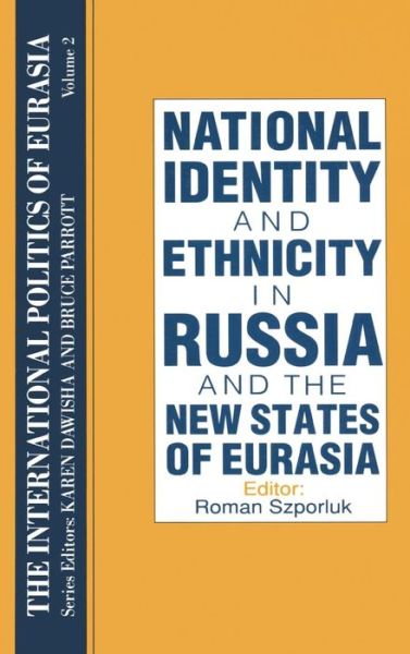 Cover for S. Frederick Starr · The International Politics of Eurasia: v. 2: The Influence of National Identity (Hardcover Book) [2 New edition] (1994)