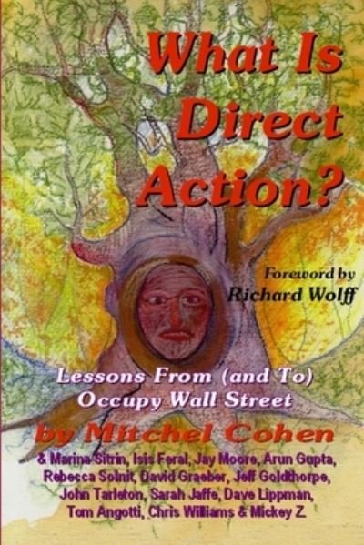 Cover for Mitchel Cohen · What Is Direct Action? (Book) (2012)