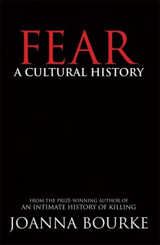 Cover for Joanna Bourke · Fear: A Cultural History (Paperback Bog) (2007)
