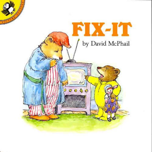 Fix-it - David Mcphail - Książki - Live Oak Media - 9781595192547 - 28 lutego 1988