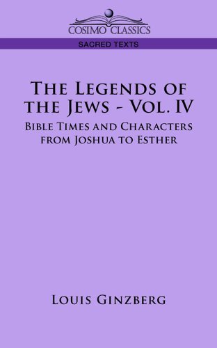 Cover for Louis Ginzberg · The Legends of the Jews: Bible Times and Characters from Joshua to Esther (Paperback Bog) (2006)