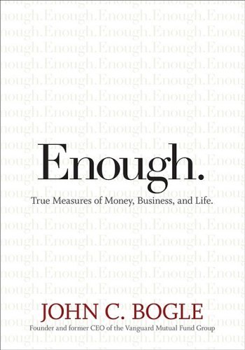 Cover for John C. Bogle · Enough: True Measures of Money, Business, and Life (Audiobook (CD)) [Unabridged,unabridged; 6.25 Hours on 5 Cds edition] (2008)