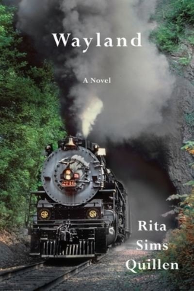 Cover for Rita Sims Quillen · Wayland (Paperback Book) (2019)