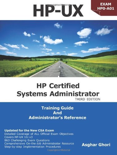 Cover for Asghar Ghori · Hp-ux: Hp Certification Systems Administrator, Exam Hp0-a01 - Training Guide and Administrator's Reference, 3rd Edition (Pocketbok) [3rd edition] (2008)