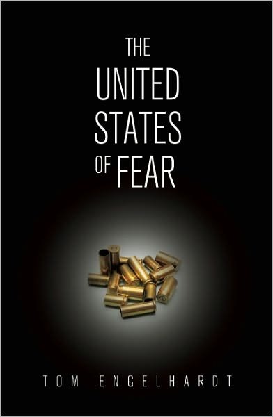 Cover for Tom Engelhardt · The United States Of Fear (Paperback Bog) (2011)
