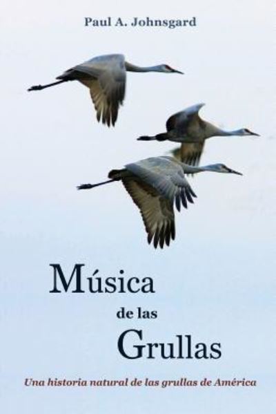 Cover for Paul Johnsgard · Musica de las Grullas (Paperback Book) (2014)