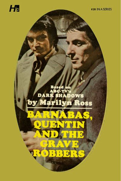 Cover for Marilyn Ross · Dark Shadows the Complete Paperback Library Reprint Book 28: Barnabas, Quentin and the Grave Robbers (Paperback Book) (2023)