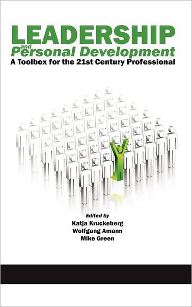 Cover for Katja Kruckeberg · Leadership and Personal Development: A Toolbox for the 21st Century Professional (Hardcover Book) (2011)