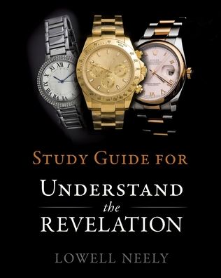 Cover for Lowell Neely · Study Guide for Understanding The Revelation (Paperback Book) (2020)