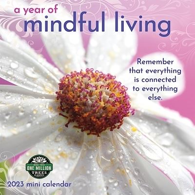 Mindful Living 2023 Mini Calendar - Square Mini - Amber Lotus Publishing - Merchandise - AMBER LOTUS CALENDARS 2023 - 9781631368547 - August 1, 2021