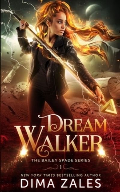 Cover for Dima Zales · Dream Walker (Bailey Spade Book 1) (Paperback Book) (2021)