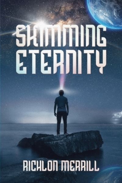 Cover for Richlon Merrill · Skimming Eternity (Book) (2022)