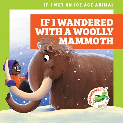 If I Wandered with a Woolly Mammoth - Gleisner - Inne - Jump! Incorporated - 9781636909547 - 2023