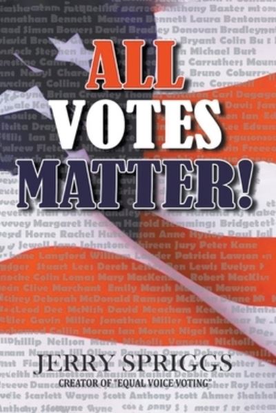 Cover for Jerry Spriggs · All Votes Matter! (Buch) (2024)