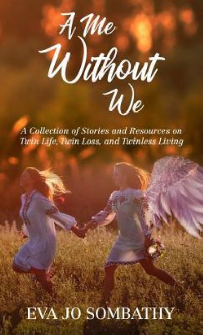 A Me Without We - Jamie a Parker - Books - Author Academy Elite - 9781640856547 - May 13, 2019