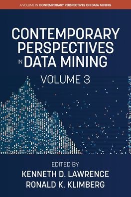 Cover for Kenneth D. Lawrence · Contemporary Perspectives in Data Mining, Volume 3 (Paperback Book) (2017)
