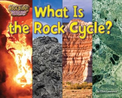Cover for Ellen Lawrence · What Is the Rock Cycle? (Book) (2020)