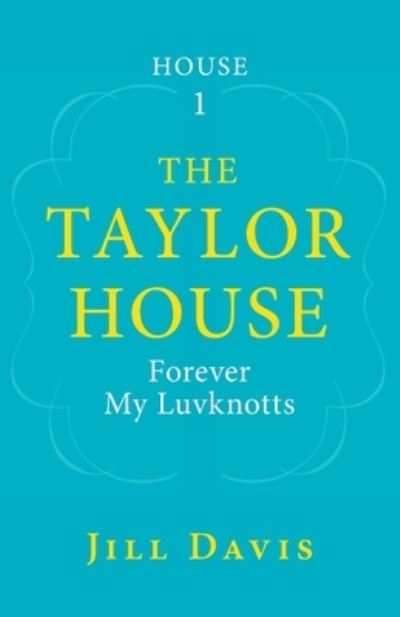 Cover for Jill Davis · The Taylor House (Paperback Book) (2021)