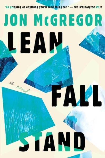 Cover for Jon McGregor · Lean Fall Stand (Taschenbuch) (2022)