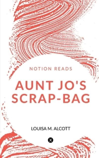 Cover for Mritunjoy Chowdhury · Aunt Jo's Scrap-Bag (Book) (2019)