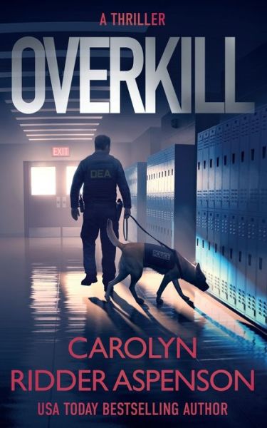 Cover for Carolyn Ridder Aspenson · Overkill (Paperback Book) (2021)