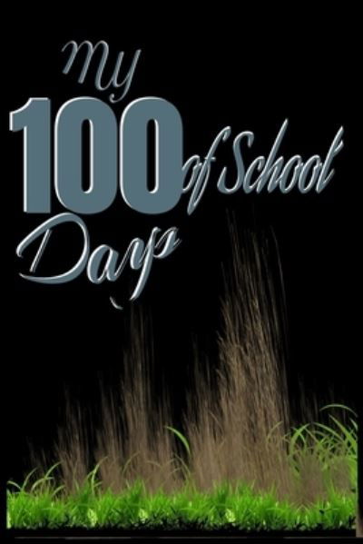 Cover for Favorite Books · My 100 Days of School (Paperback Book) (2020)