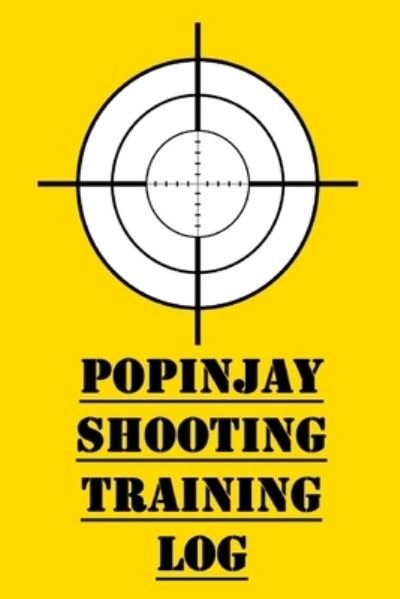 Cover for James Hunter · Popinjay Shooting Training Log (Paperback Book) (2020)