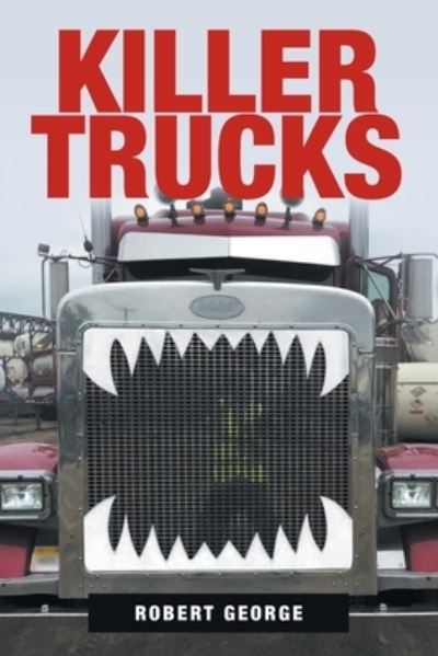 Cover for Robert George · Killer Trucks (Paperback Book) (2021)