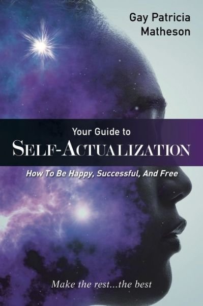 Cover for Gay Patricia Matheson · Your Guide to Self-Actualization (Paperback Book) (2021)