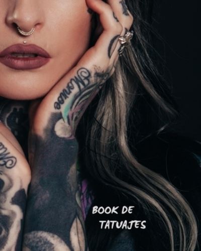 Cover for Tattoos Notebooks · Book de Tatuajes (Paperback Book) (2019)