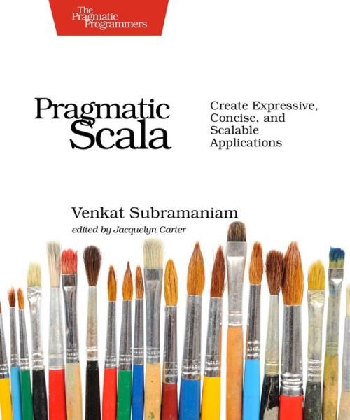 Cover for Venkat Subramaniam · Pragmatic Scala 2e (Taschenbuch) [2 Revised edition] (2015)