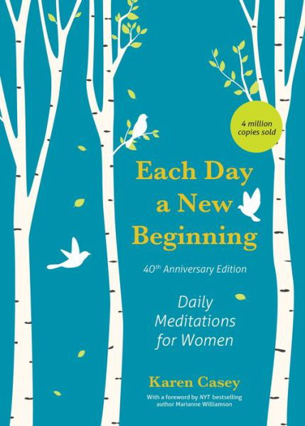 Cover for Karen Casey · Each Day a New Beginning: Daily Meditations for Women (40th Anniversary Edition) (Inbunden Bok) (2023)