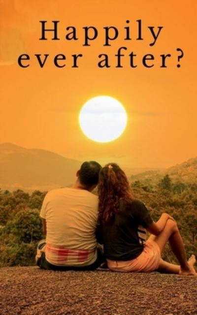 Cover for Sandeep Sharma · Happily Ever After? (Bok) (2021)