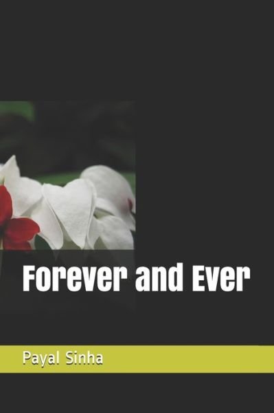 Cover for Payal Sinha · Forever and Ever (Paperback Book) (2019)