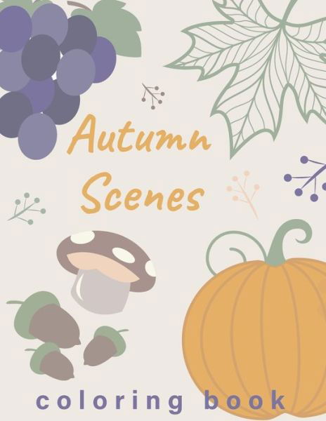 Cover for Akibi Books · Autumn Scenes Coloring Book (Taschenbuch) (2019)