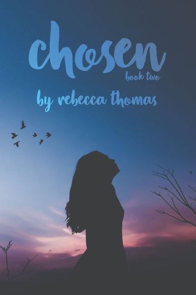 Cover for Rebecca Thomas · Chosen (Paperback Book) (2019)