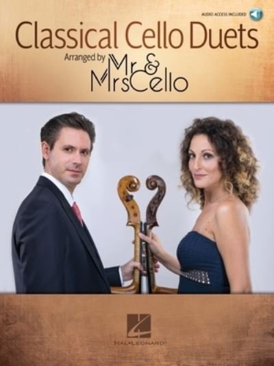 Cover for Mr Cello · Classical Cello Duets: Arranged by Mr. &amp; Mrs. Cello (Book) (2021)