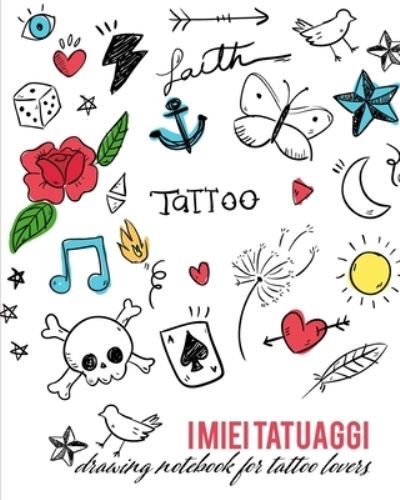 Cover for Dadamilla Design · I miei Tatuaggi (Taschenbuch) (2019)