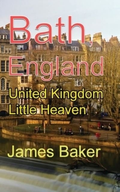 Cover for James Baker · Bath, England (Paperback Bog) (2024)